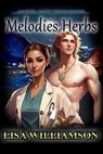 Melodies Herbs - Lisa Williamson - 9798232564438