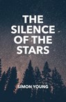 The Silence of the Stars - Simon Young - 9798232564711