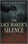 The Lace Maker's Silence - Vera Blackthorne - 9798232569945