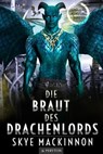 Die Braut des Drachenlords - Skye MacKinnon - 9798232611743
