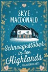 Schneegestöber in den Highlands - Skye MacDonald - 9798232620721