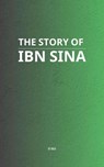 The Story of Ibn Sina - MAA - 9798232633417