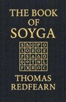The Book Of Soyga - Thomas Redfearn - 9798232659448