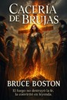 Cacería de Brujas - Bruce Boston - 9798232661977