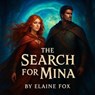 The Search For Mina - Elaine Fox - 9798232682910
