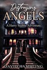 Destroying Angels - David Hambling - 9798232689445