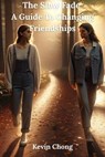 The Slow Fade : A Guide To Changing Friendships - Kevin Chong - 9798232720322
