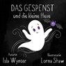 Das Gespenst und die kleine Hexe - Isla Wynter - 9798232722845