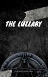 The Lullaby - J. Edward Anderson - 9798232739041