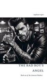 The Bad Boy's Angel - Stephanie Rogers - 9798232753139