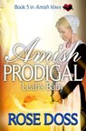 Amish Prodigal--Leah's Baby; Amish Romance (An Amish Vows Romance, Book 5) - Carol Rose - 9798232789008