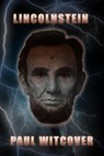 Lincolnstein - Paul Witcover - 9798232791025