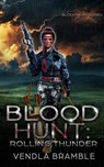 Blood Hunt: Rolling Thunder - VENDLA BRAMBLE - 9798232802479