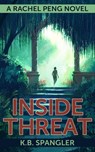 Inside Threat - K.B. Spangler - 9798232827663
