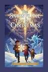 The Snowflake That Saved Christmas - Tanya G Govender - 9798232836399