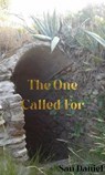The One Called For - San Daniel - 9798232861568