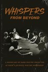 Whispers From Beyond - Colleen Anderson ; Maxwell Ian Gold ; Angela Yuriko Smith ; Jamal Hodge ; Naching T. Kassa - 9798232881061