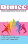 Dance When They Want You to Cower - A. Balsamo ; Nicole Givens Kurtz ; Rand Gaynor ; Jason Roach ; Jenn Lyons ; Sarah J. Sover ; Katie Frendreis ; Sylvie Althoff ; David Horn ; Jennifer Peaslee ; Jezza Deep ; Paige L. Christie ; Kay Hanifen ; Kevin A Davis - 9798232899738
