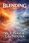 Blending - W. F. NASS & T. G. NDUNA - 9798232902315