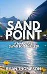 Sandpoint - Ryan Thompson - 9798232929794
