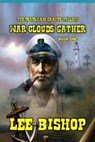 War Clouds Gather - Lee Bishop - 9798232934835