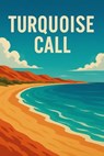Turquoise Call - Jon Edwards - 9798232943073