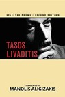 Tasos Livaditis, Selected Poems - Manolis Aligizakis - 9798232966850