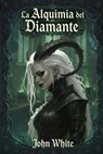 La Alquimia del Diamante - John White - 9798232973971