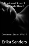 Domineert Susan 3 Kussen die Duren - Erika Sanders - 9798232987053