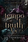The Tempo of Truth - Jay Crownover - 9798232987756