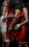 My Arm Cries in Blood - Part I - Joseph R. Jackson - 9798233006609