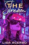 The Stream - Lisa Acerbo - 9798233009709
