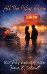 All the Way Home - Jamie K. Schmidt - 9798233019975