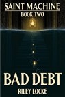 Bad Debt - Riley Locke - 9798233031601
