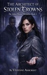 The Architect of Stolen Crowns - Vivienne Ashcroft - 9798233036972