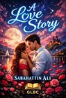A Love Story - Ali Sabahattin - 9798233048029