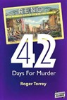 42 Days For Murder - Roger Torrey ; Pulp Fiction Book Store - 9798233071423