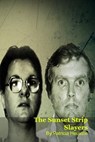 The Sunset Strip Slayers - Patricia Heuston - 9798233071805