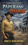 Paper and Blood - Rhett Kincannon - 9798233077432