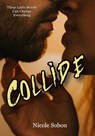 Collide - Nicole Sobon - 9798233089947