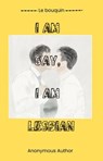 I am gay, I am lesbian - Anonymous Author - 9798233118401