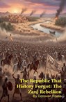 The Republic That History Forgot - Donovan Rossa - 9798233167539