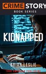 Kidnapped - Brian Leslie - 9798233180682