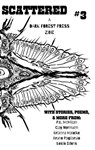 Scattered: A Dark Forest Press Zine #3 - J.W. Donley ; P.L. McMillan ; Clay Vermulm ; Brianna Malotke ; Leslie Edens - 9798233212499