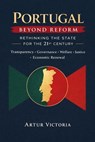Portugal Beyond Reform - Artur Victoria - 9798233235795