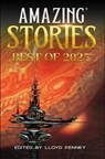 The Best of Amazing Stories 2025 - Lloyd Penney - 9798233236068
