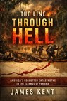 The Line Through Hell - James Kent - 9798233251498