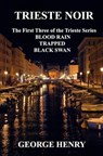 Trieste Noir - George Henry - 9798233252983