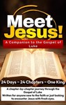 Meet Jesus A Companion to the Gospel of Luke - W.G. Davis - 9798233282096