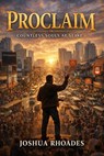 Proclaim — Countless Souls at Stake - Joshua Rhoades - 9798233307904